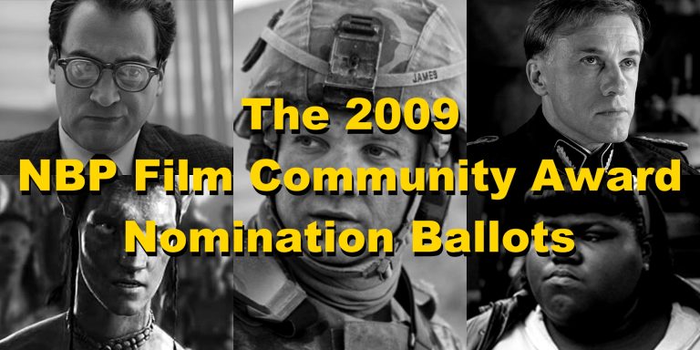 The 2009 NBP Film Community Award Nomination Ballots Next Best Picture